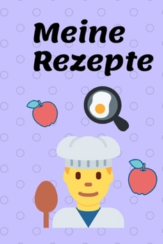 Meine Rezepte: Kochbuch für vegane Kinder Rezepte zum ausfüllen (German Edition)