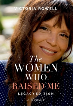 Hardcover The Women Who Raised Me Book