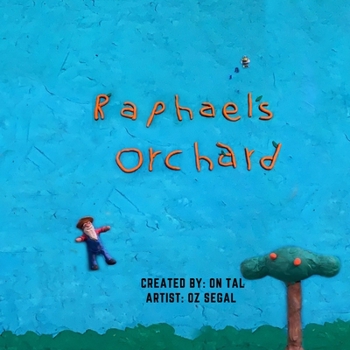 Paperback Raphael's orchard: Children's books about nature Book