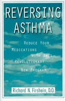 Hardcover Reversing Asthma: Reduce Your Medications with This Revolutionary New Program Book