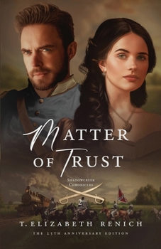 Matter of Trust - Book #2 of the Shadowcreek Chronicles