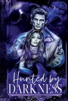 Paperback Hunted by Darkness Book
