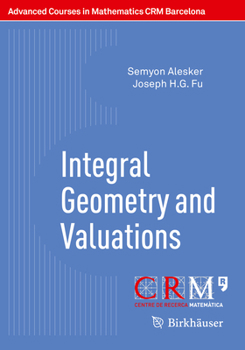 Paperback Integral Geometry and Valuations Book