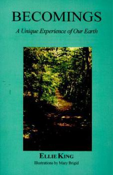 Paperback Becomings: A Unique Experience of Our Earth Book