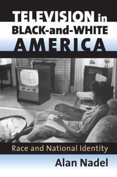 Hardcover Television in Black-And-White America: Race and National Identity Book