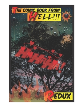 Paperback The Comic Book from Hell: Redux Book