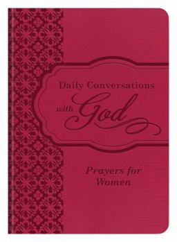 Paperback Daily Conversations with God: Prayers for Women Book