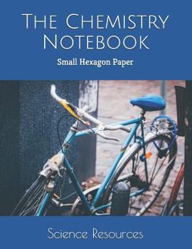 Paperback The Chemistry Notebook: Small Hexagon Paper Book
