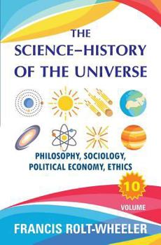 Paperback The Science - History of the Universe: Volume 10 Book