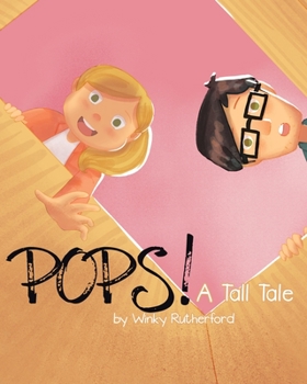 Paperback Pops! A Tall Tale by Winky Rutherford Book