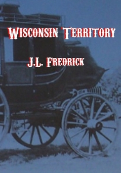 Paperback Wisconsin Territory Book