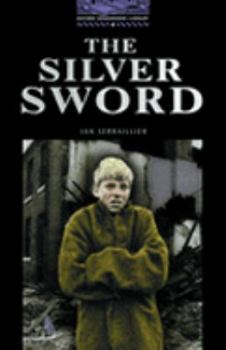 Paperback Oxford Bookworms 4. Silver Sword Book