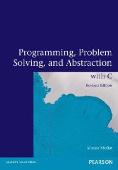 Paperback Programming, Problem Solving and Abstraction with C, Pearson Original Edition Book