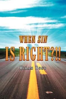 Paperback When Sin Is Right?!! Book