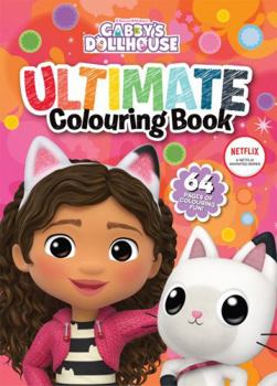 Paperback Gabby's Dollhouse: Ultimate Colouring Book (Dreamworks) Book