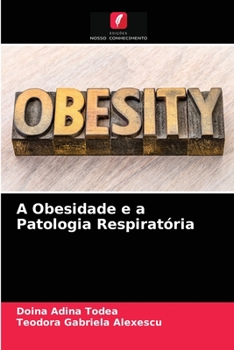 Paperback A Obesidade e a Patologia Respiratória [Portuguese] Book