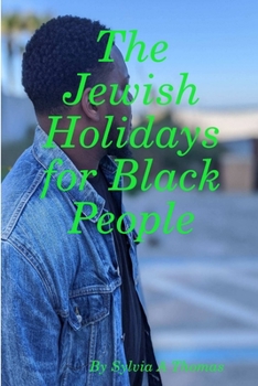 Paperback The Jewish Holidays for Black People Book