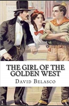 The Girl of the Golden West illustrated