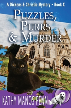Puzzles, Purrs & Murder: A Cozy English Animal Mystery (A Dickens & Christie Mystery) - Book #10 of the Dickens & Christie