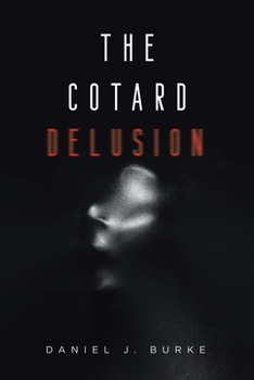 Paperback The Cotard Delusion Book