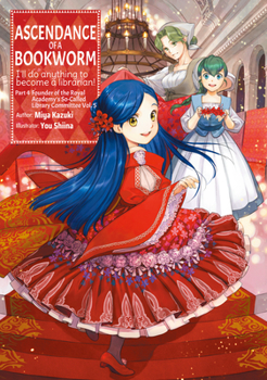 ~~5 - Book #4.5 of the Ascendance of a Bookworm Light Novel