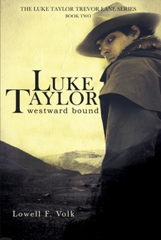 Paperback Luke Taylor: Westward Bound Book