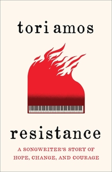 Hardcover Resistance: A Songwriter's Story of Hope, Change, and Courage Book