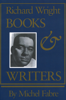 Paperback Richard Wright: Books and Writers Book