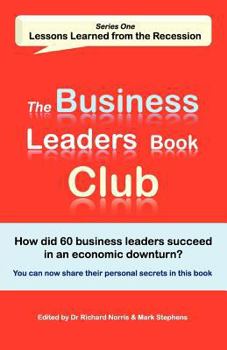 Paperback The Business Leaders Book Club: Lessons Learned from the Recession Book