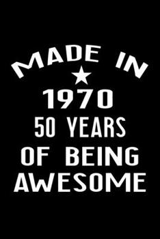 Paperback Made in 1970: 50 Year Old Birthday Gift for Men and Women Book