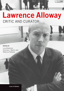 Paperback Lawrence Alloway: Critic and Curator Book