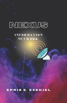 NEXUS: Information Network