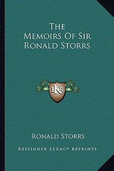 Paperback The Memoirs Of Sir Ronald Storrs Book