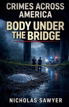 Paperback Crimes Across America: Body Under a Bridge Book