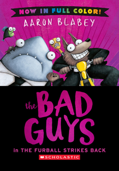 Hardcover The Bad Guys in the Furball Strikes Back (Bad Guys #3 Color Edition): Volume 3 Book