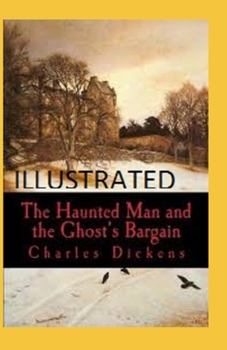 Paperback The Haunted Man and the Ghost's Bargain Illustrated Book