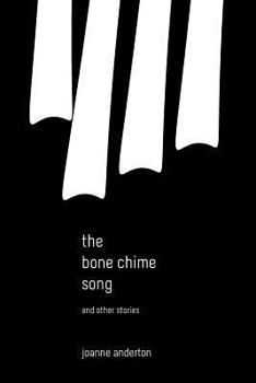 Paperback The Bone Chime Song and Other Stories Book
