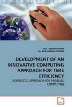 Paperback Development of an Innovative Computing Approach for Time Efficiency Book