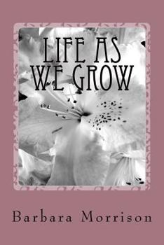 Paperback Life As We Grow Book