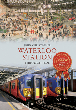Paperback Waterloo Station Through Time Book