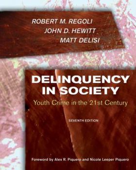 Paperback Delinquency in Society:: Youth Crime in the 21st Century Book