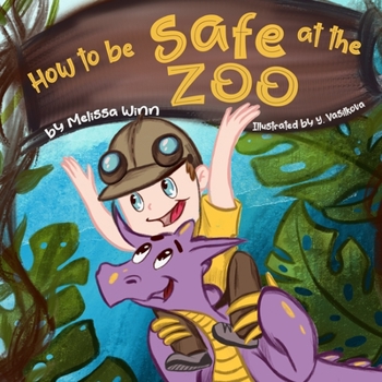 How to Be Safe at The ZOO: Teach Your Children How to Choose a Stranger to Help Them if They Get Lost. Self-Help Skills for Kids. Preschool and Kindergarten Picture Book (Oliver's Tips for Kids)