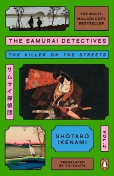 The Killer on the Streets - Book #2 of the Samurai Detectives