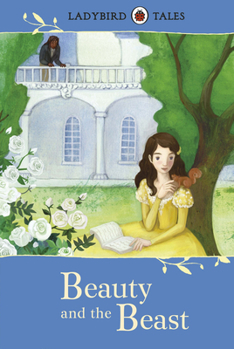 Beauty and the Beast - Book #3.1 of the Ladybird – Well Loved Tales Series 606D