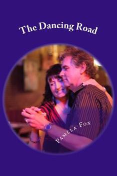 The Dancing Road
