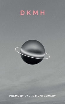 Paperback Dkmh: Poems by Dacre Montgomery Book