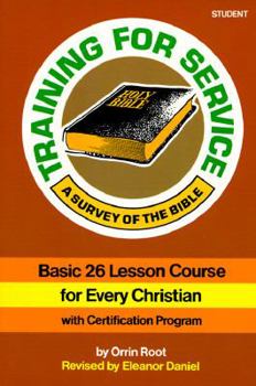 Paperback Training for Service REV Student GD: A Survey of the Bible Book
