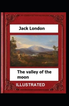 Paperback Valley of the Moon Illustrated Book