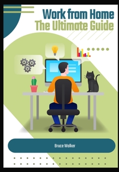 Paperback Work From Home The Ultimate Guide Book