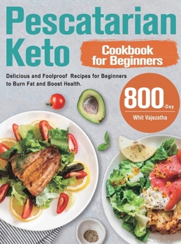 Hardcover Pescatarian Keto Cookbook for Beginners Book